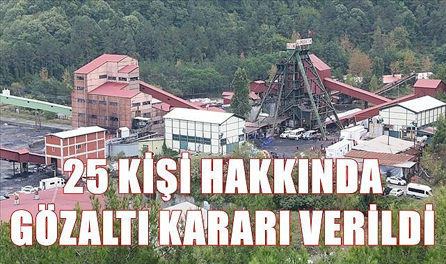 Amasra'daki maden ocağındaki patlamayla ilgili 25 kişi hakkında gözaltı kararı verildi