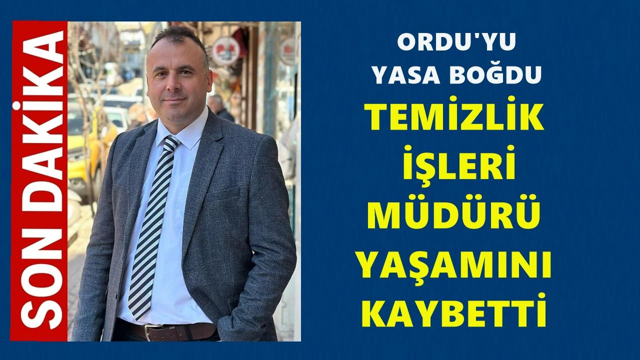 Ordu'yu Yasa Boğdu: Temizlik İşleri Müdürü Uğur Arpacı Hayatını Kaybetti