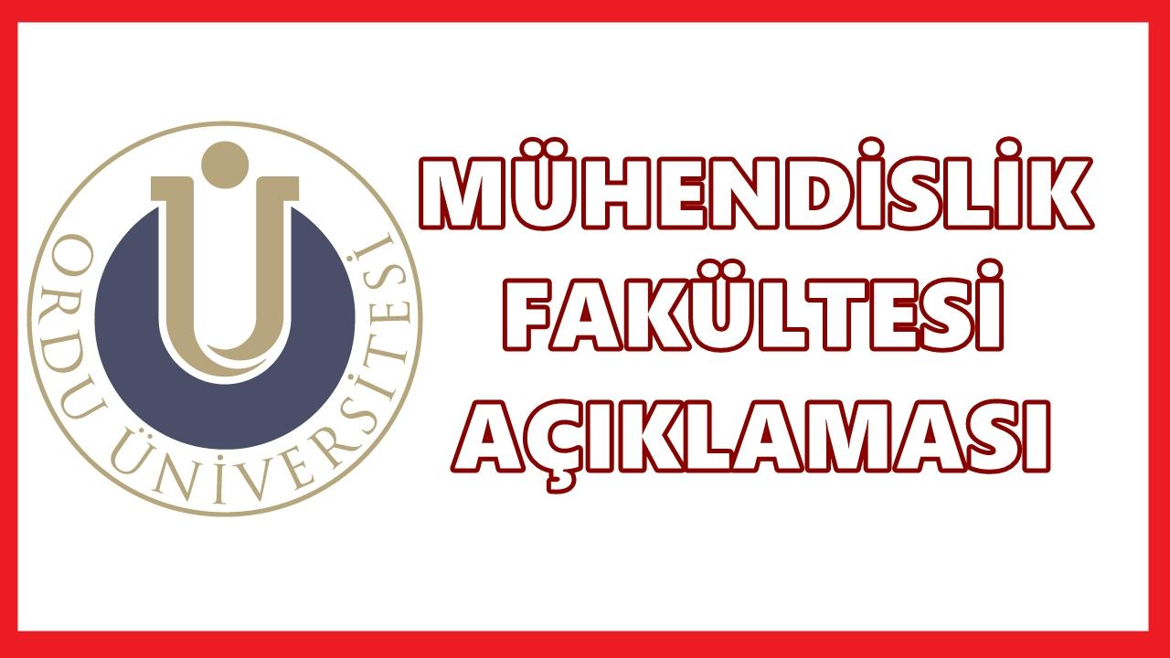 Ordu Üniversitesi’nden Mühendislik Fakültesi İddialarına Açıklık