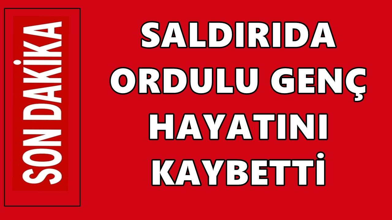 Son Dakika | İstanbul’daki Silahlı Saldırıda Ordulu Genç Öldü
