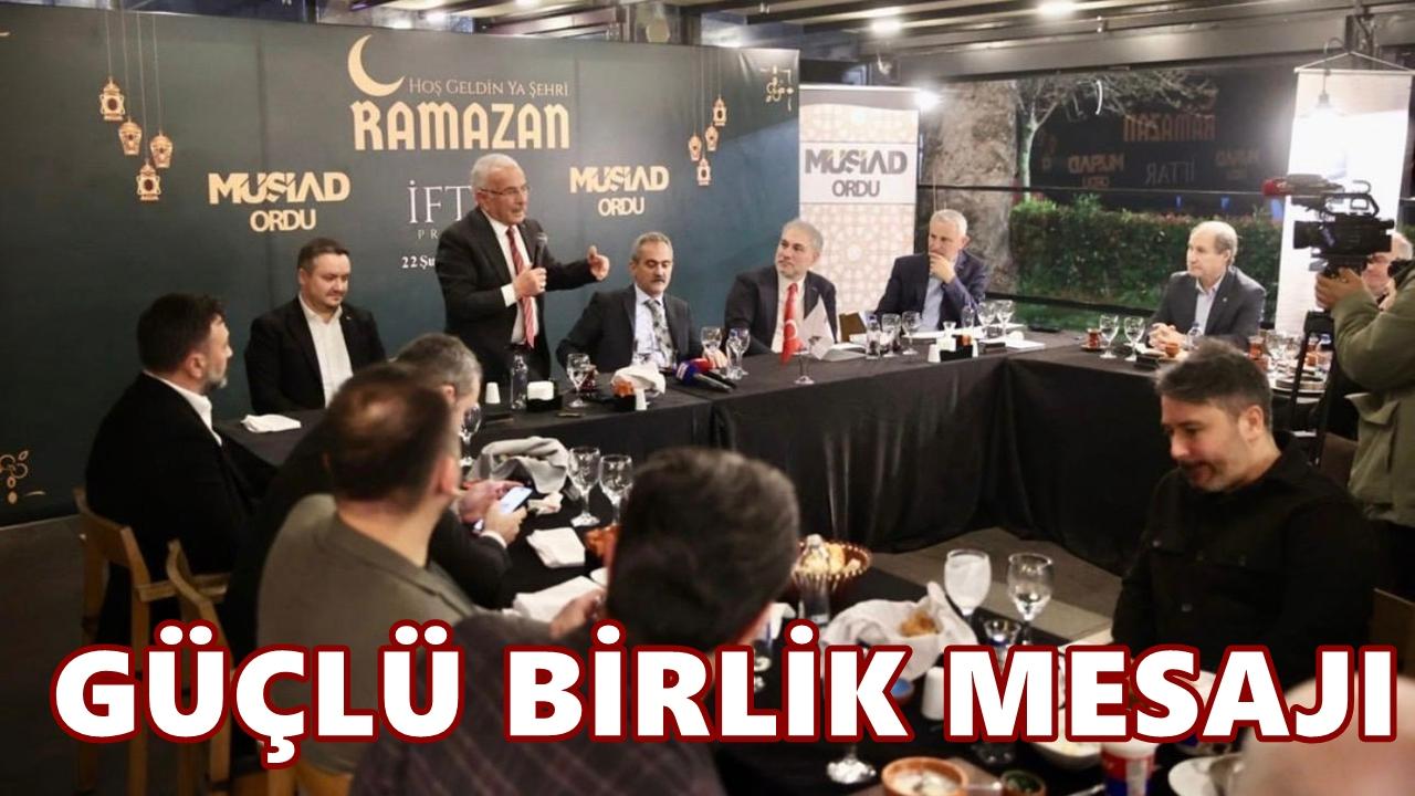 MÜSİAD Ordu İftarında Güçlü Birlik Mesajı