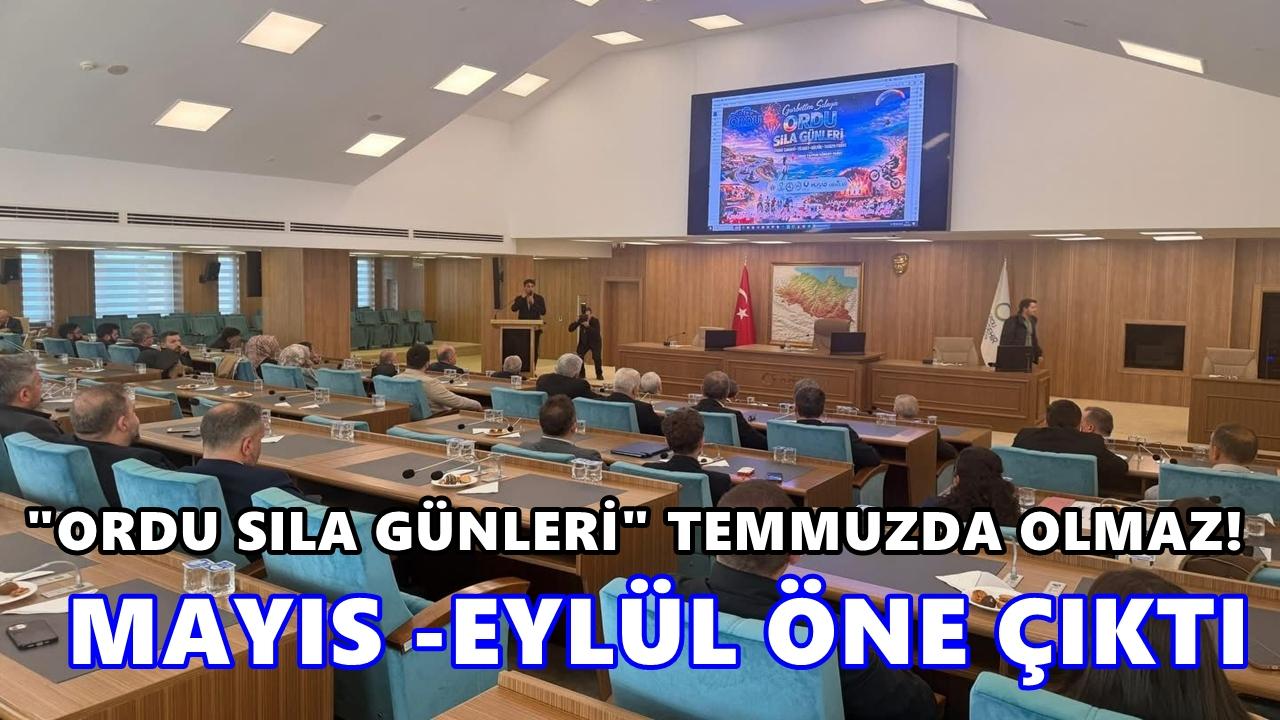 Ordu Sıla Günleri İçin Temmuz Tartışma Yarattı: Planı Mayıs-Eylül Öne Çıktı