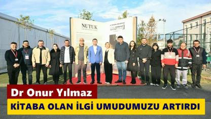 Dr. Onur Yılmaz: “Kitaba Olan İlgi Umudumuzu Artırdı”