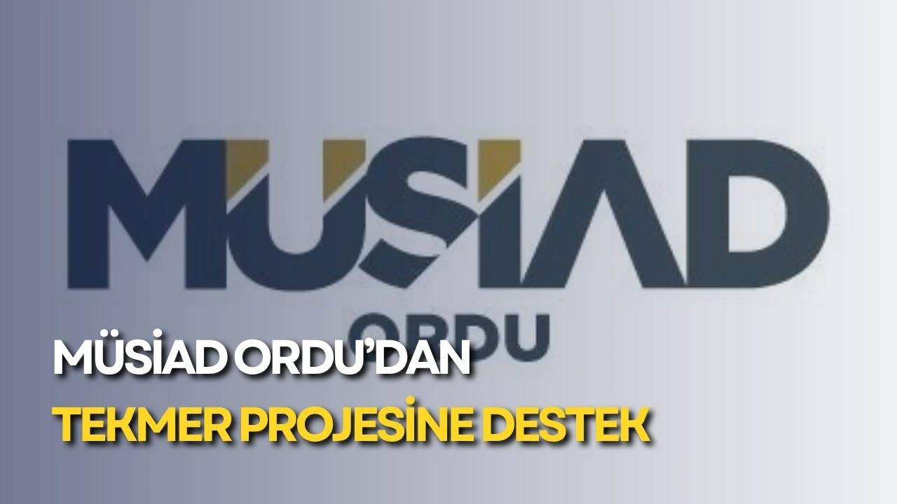 MÜSİAD Ordu, TEKMER Projesinin Yanında