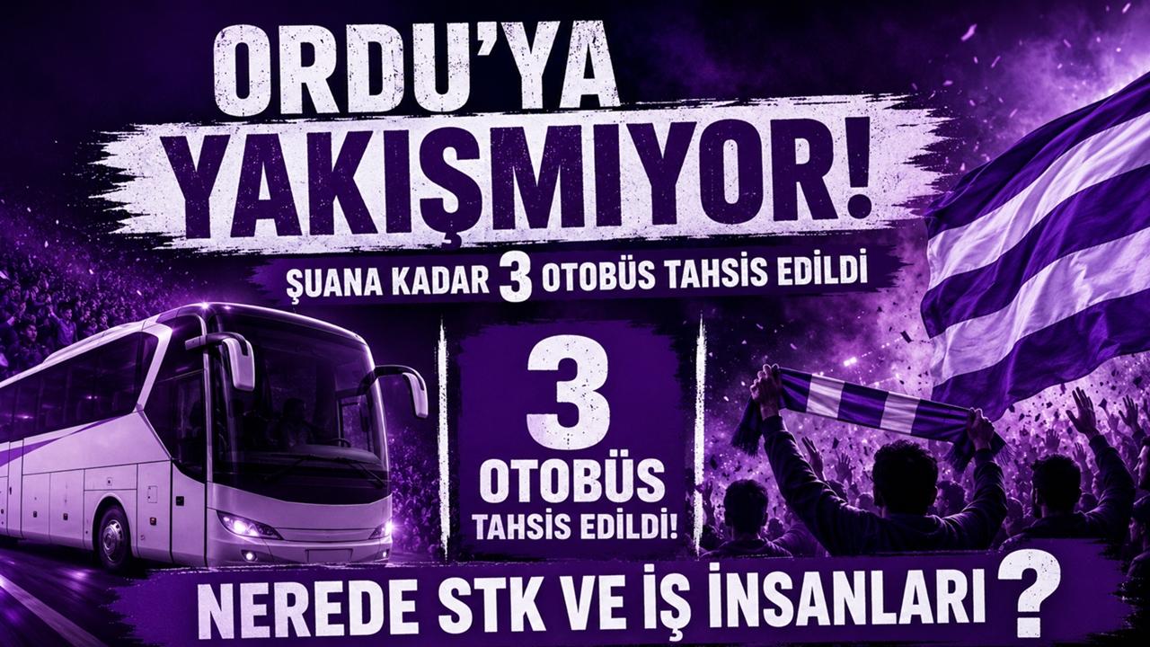 Nerede STK ve İş İnsanları? 3 Otobüs Ordu'ya Yakışmıyor!
