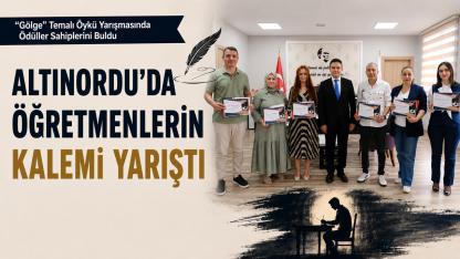 Altınordu’da Öğretmenlerin Kalemi Yarıştı
