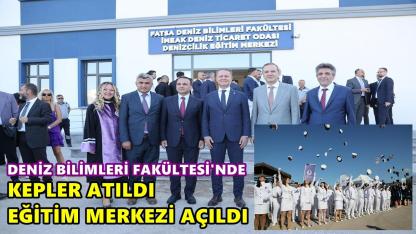 Fatsa Denizcilik Bilimleri Fakültesi’nde Mezuniyet Coşkusu: Denizcilik Eğitim Merkezi Açıldı