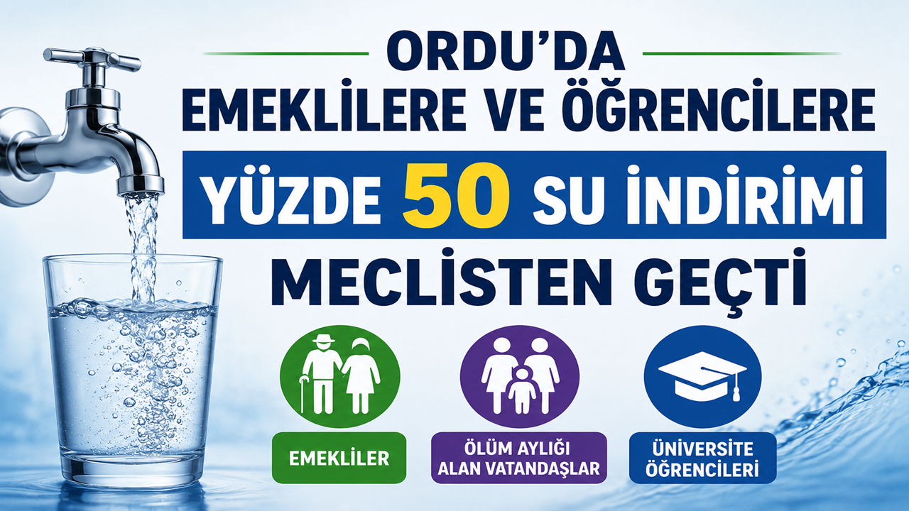 Ordu'da Emeklilere ve Öğrencilere Yüzde 50 Su İndi