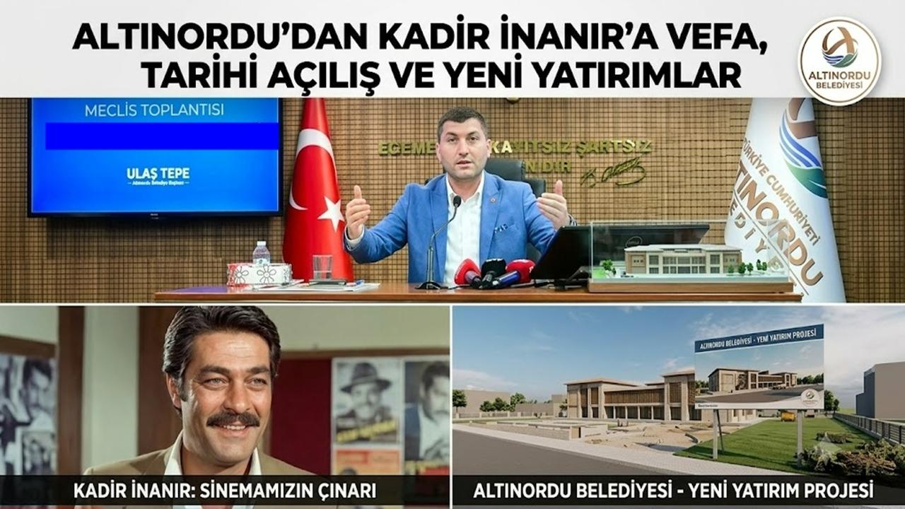 Altınordu’dan Kadir İnanır’a Vefa, Tarihi Açılış ve Yeni Yatırımlar