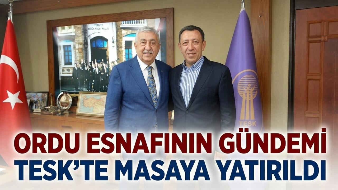 Ordu Esnafının Gündemi TESK'te Masaya Yatırıldı