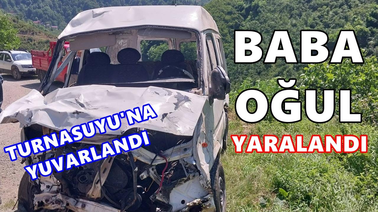 Ordu'da Minibüs Dereye Yuvarlandı: Baba ve Oğlu Yaralandı